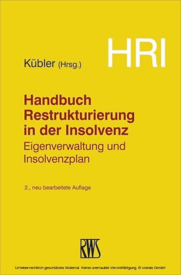 HRI - Handbuch Restrukturierung in der Insolvenz