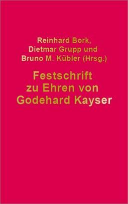 Festschrift für Godehard Kayser