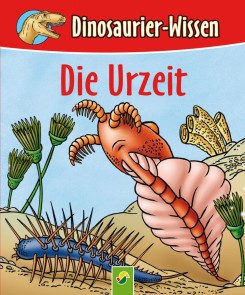 Die Urzeit Dinosaurier-Wissen  