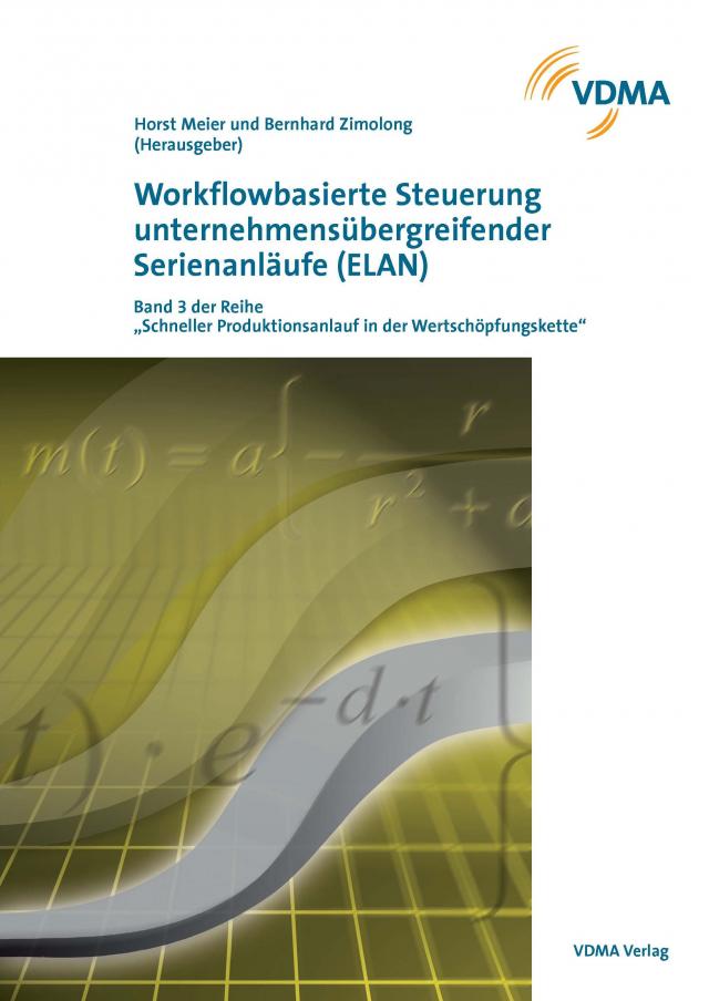 Workflowbasierte Steuerung unternehmensübergreifender Serienanläufe (ELAN)