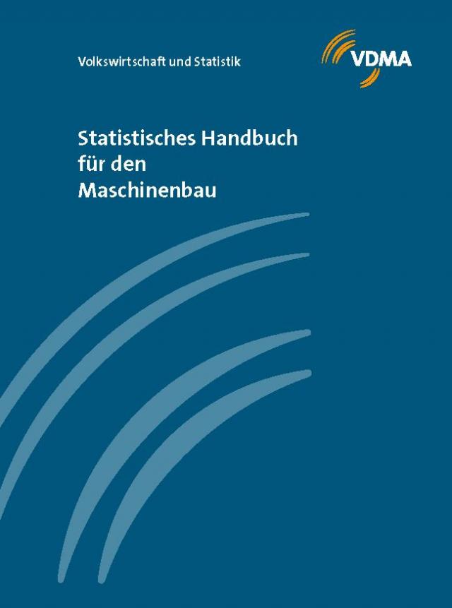 Statistisches Handbuch für den Maschinenbau 2023