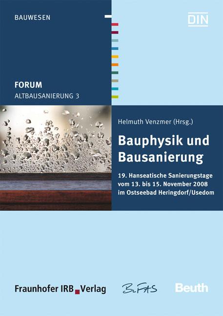 Forum Altbausanierung 3. Bauphysik und Bausanierung