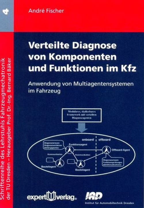Verteilte Diagnose von Komponenten und Funktionen im Kfz