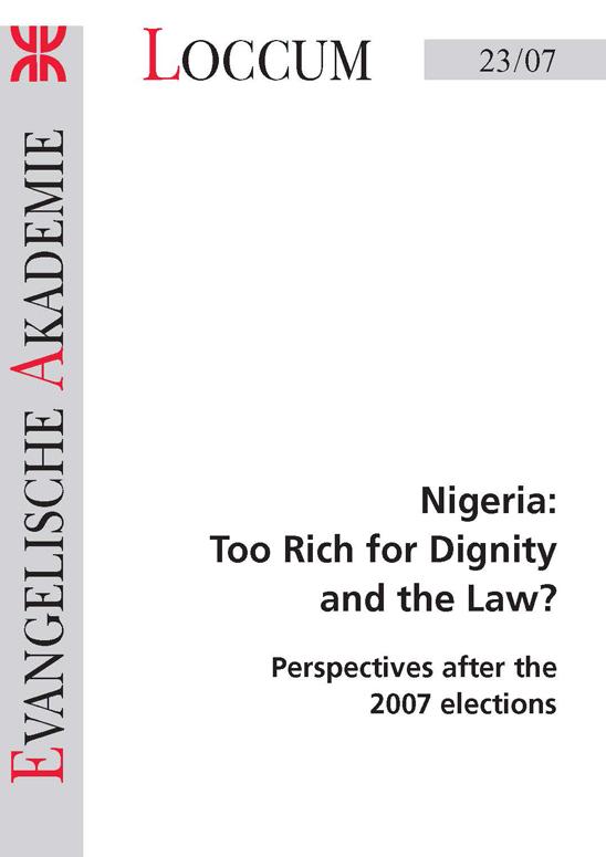 Nigeria: Too Rich for Dignity and the Law?