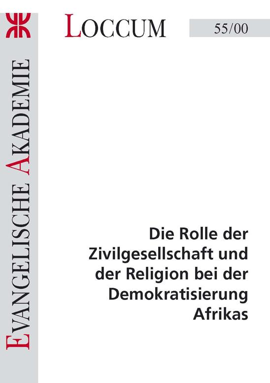 Die Rolle der Zivilgesellschaft und der Religion bei der Demokratisierung Afrikas