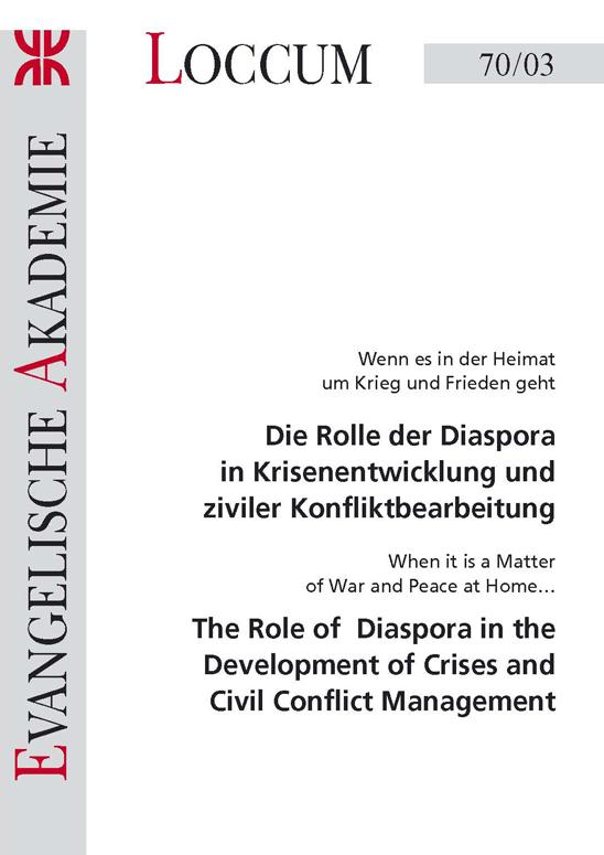 Die Rolle der Diaspora in Krisenentwicklung und ziviler Konfliktbearbeitung