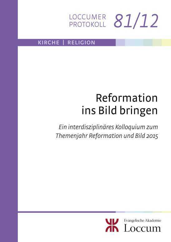 Reformation ins Bild bringen