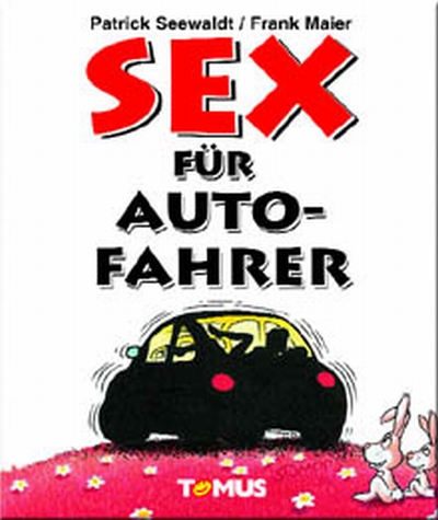 Sex für Autofahrer
