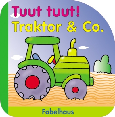 Tuut, tuut Traktor & Co.