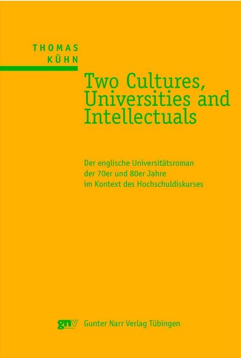 Two Cultures, Universities and Intellectuals