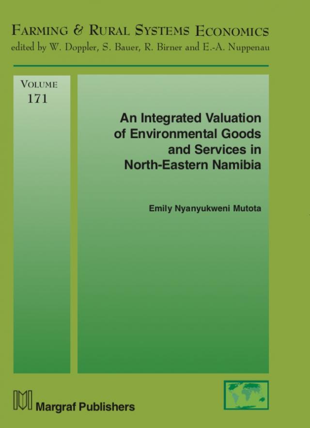 An Integrated Valuation of Environmental Goods and Services in North-Eastern Namibia