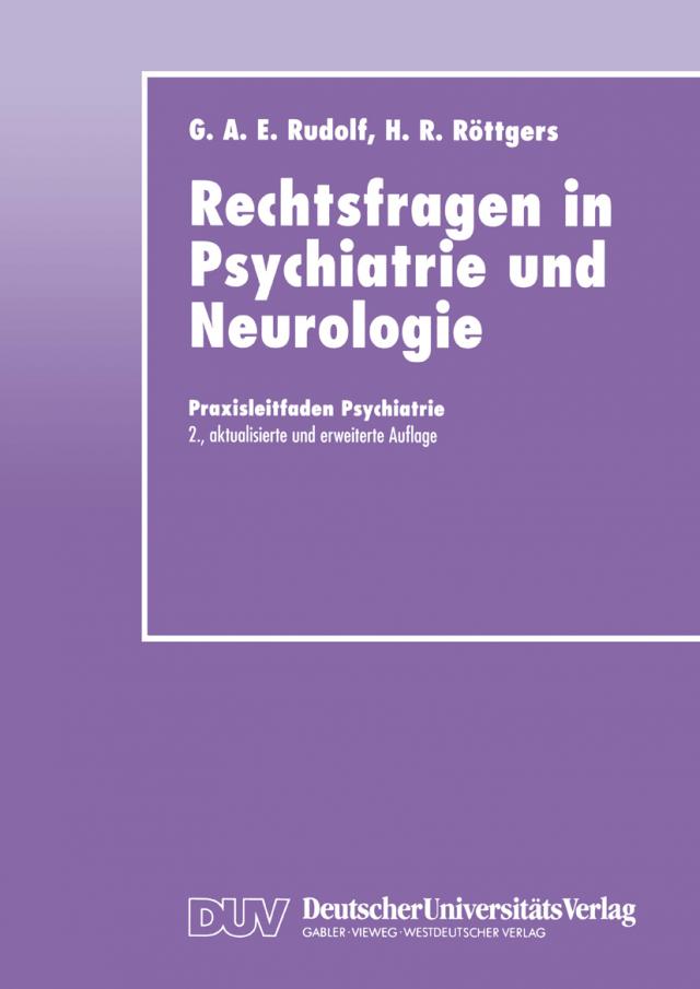 Rechtsfragen in Psychiatrie und Neurologie