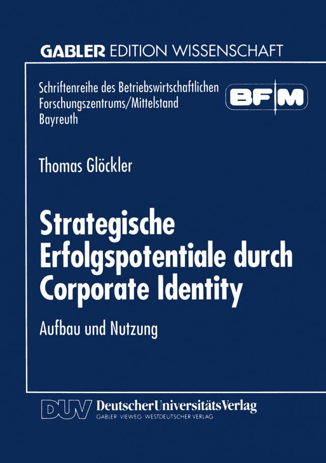 Strategische Erfolgspotentiale durch Corporate Identity