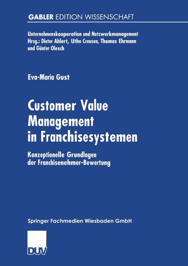 Customer Value Management in Franchisesystemen