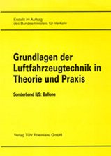 Grundlagen der Luftfahrzeugtechnik in Theorie und Praxis / Flugwerk