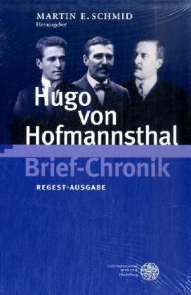 Hugo von Hofmannsthal - Brief-Chronik, 3 Bde.