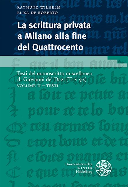 La scrittura privata a Milano alla fine del Quattrocento / Volume II – Testi