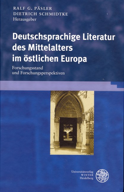 Deutschsprachige Literatur des Mittelalters im östlichen Europa
