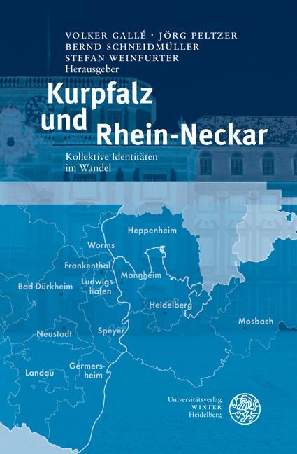 Kurpfalz und Rhein-Neckar