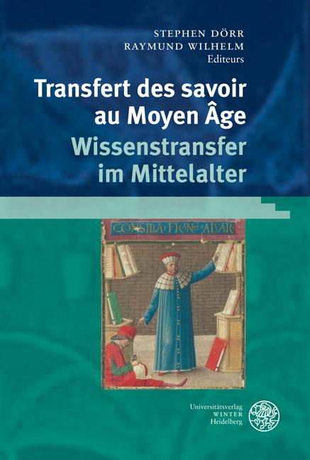 Transfert des savoirs au Moyen Âge / Wissenstransfer im Mittelalter