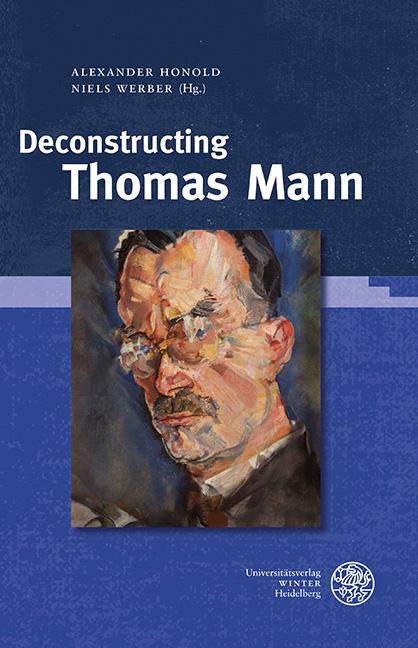 Deconstructing Thomas Mann