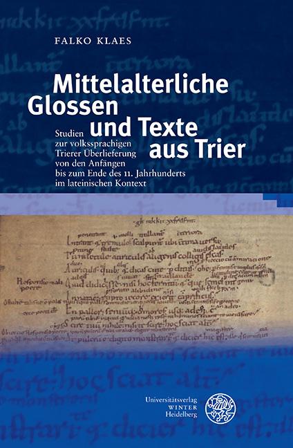 Mittelalterliche Glossen und Texte aus Trier
