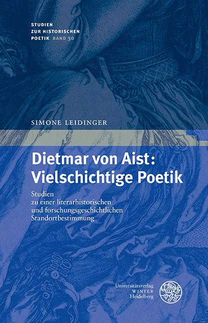Dietmar von Aist: Vielschichtige Poetik