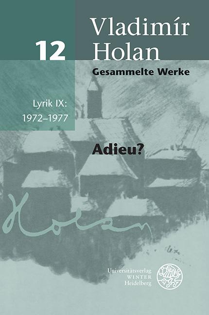 Gesammelte Werke / Lyrik IX: 1972–1977