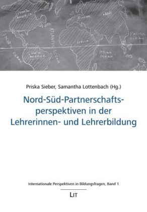 Nord-Süd-Partnerschaftsperspektiven in der Lehrerinnen- und Lehrerbildung