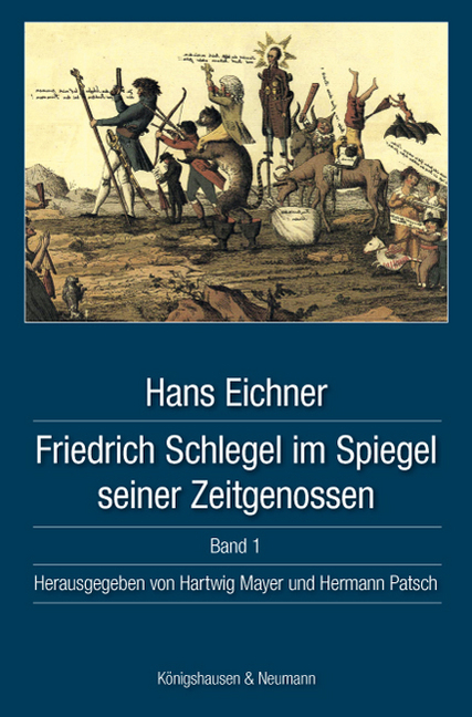 Friedrich Schlegel im Spiegel seiner Zeitgenossen, 4 Bde.