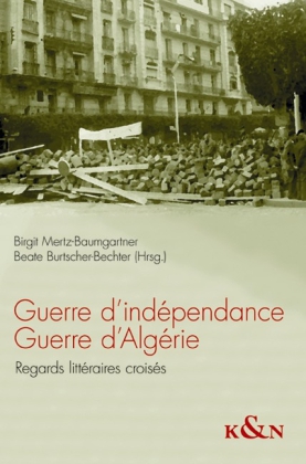 Guerre d'indépendance Guerre d'Algérie