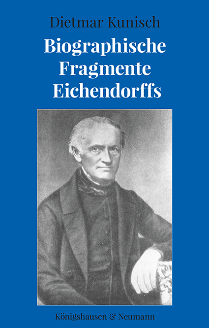 Biographische Fragmente Eichendorffs