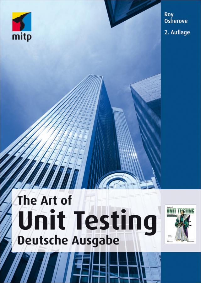 The Art of Unit Testing (mitp Professional)