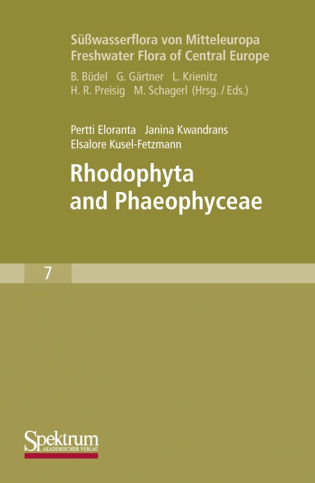 Süßwasserflora von Mitteleuropa, Bd. 7 / Freshwater Flora of Central Europe, Vol. 7: Rhodophyta and Phaeophyceae