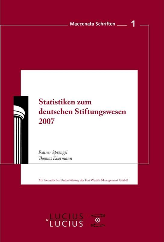 Statistiken zum Deutschen Stiftungswesen 2007