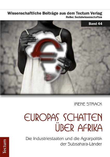 Europas Schatten über Afrika