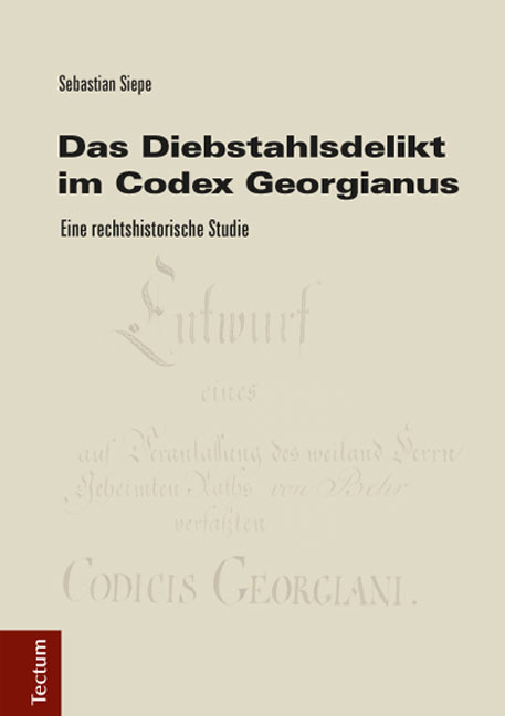 Das Diebstahlsdelikt im Codex Georgianus