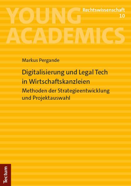 Digitalisierung und Legal Tech in Wirtschaftskanzleien
