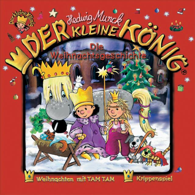 Der kleine König - CD / Die Weihnachtsgeschichte
