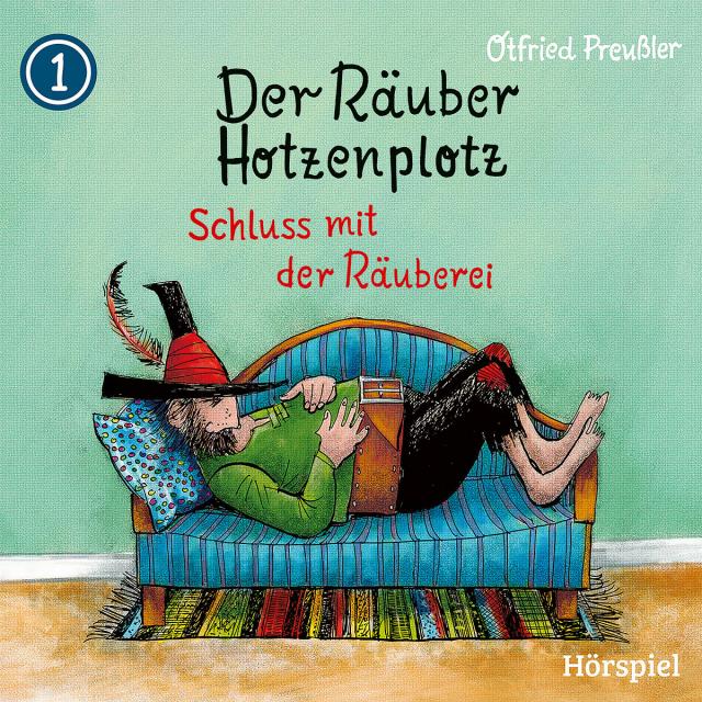 Der Räuber Hotzenplotz - CD / 01: Der Räuber Hotzenplotz - Schluss mit der Räuberei