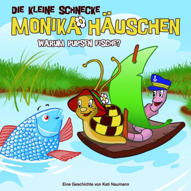 Die kleine Schnecke Monika Häuschen - CD / 13: Warum pupsen Fische?