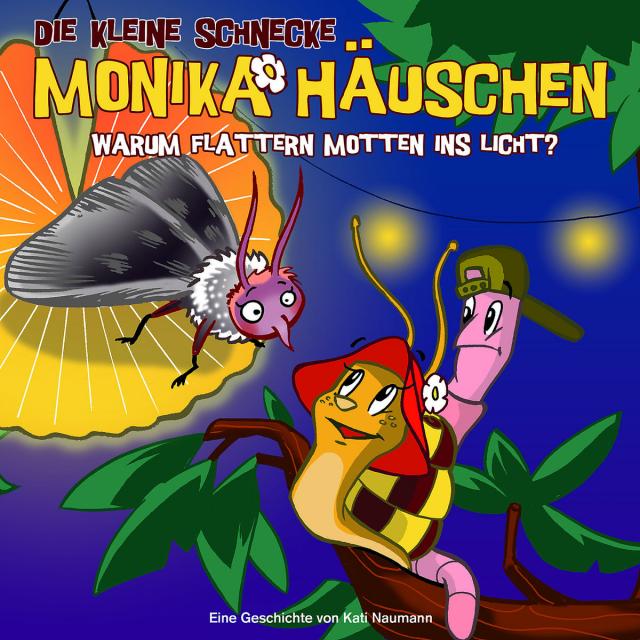 Die kleine Schnecke Monika Häuschen - CD / 17: Warum flattern Motten ins Licht?