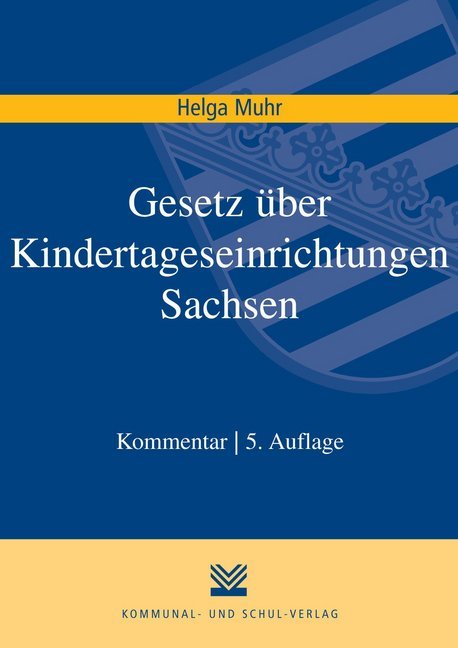 Gesetz über Kindertageseinrichtungen Sachsen (SächsKitaG), Kommentar