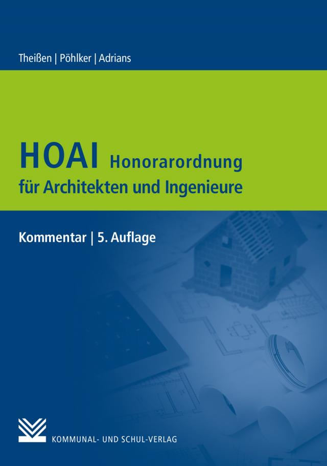 HOAI – Honorarordnung für Architekten und Ingenieure