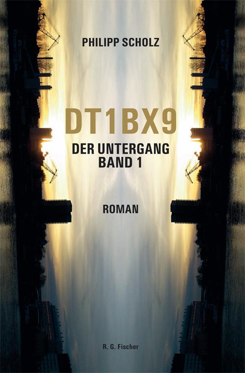 DT1BX9. Der Untergang. Band 1