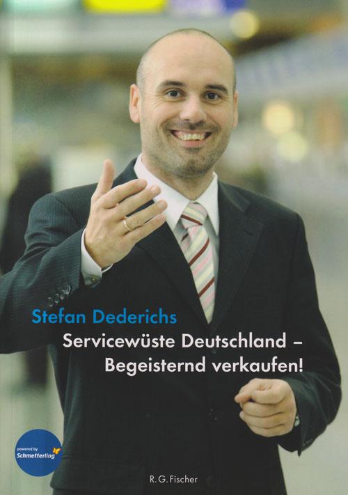 Servicewüste Deutschland - Begeisternd verkaufen!