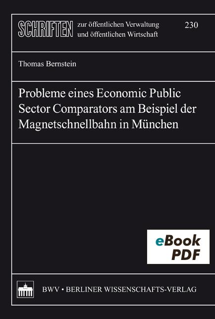 Probleme eines Economic Public Sector Comparators am Beispiel der Magnetschnellbahn in München