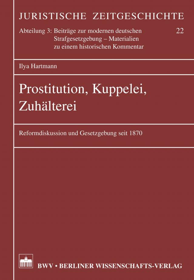 Prostitution, Kuppelei, Zuhälterei