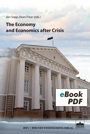 The Economy and Economics after Crisis