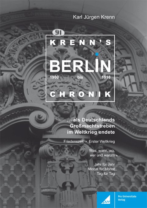 Krenn's Berlin-Chronik 1900 bis 1918